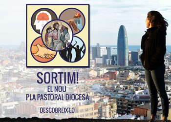 PLA PASTORAL DIOCESÀ SORTIM! – ITINERARI FORMATIU SOBRE EL DISCERNIMENT