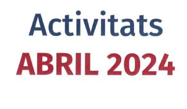 LLUÏSOS D’HORTA – Activitats Abril 2024