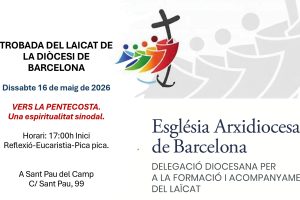 TROBADA FINAL DE CURS DE LA DELEGACIÓ DEL LAÏCAT – 16 MAIG 2026