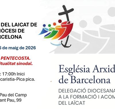 TROBADA FINAL DE CURS DE LA DELEGACIÓ DEL LAÏCAT – 16 MAIG 2026