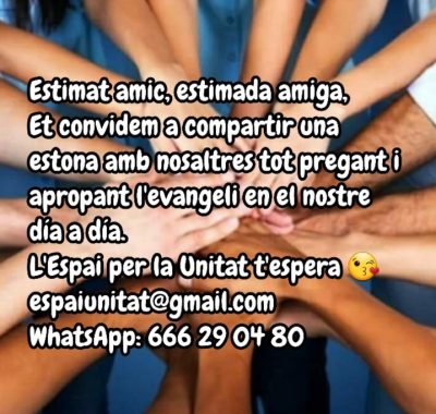 ESPAI PER LA UNITAT – 10 de març a les 20h – Pregària de la comunitat