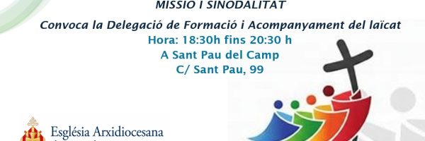 TROBADA DEL LAICAT – 27 de GENER de 18:30h a 20:30h a Sant Pau del Camp